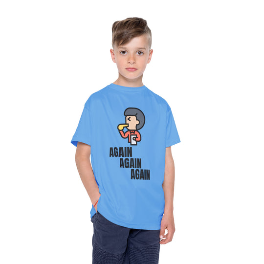 "Again, Again, Again" - Kids Sports T-Shirt