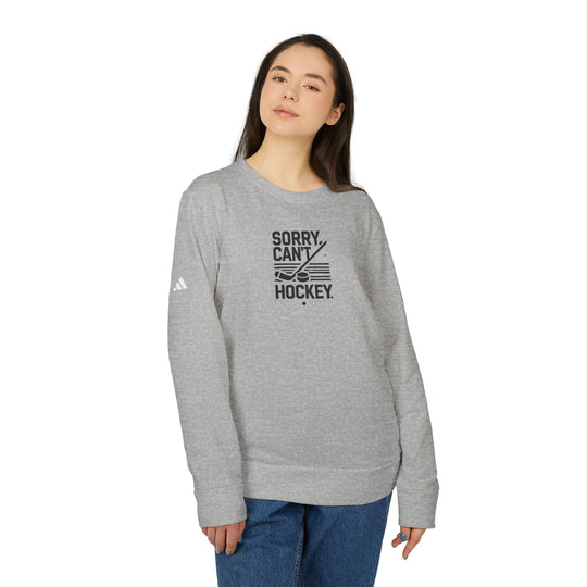 "Stick Minimal Sorry. Can't. Hockey - adidas® Sweatshirt