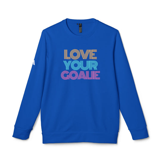 "Love Your Goalie" - adidas® Sweatshirt