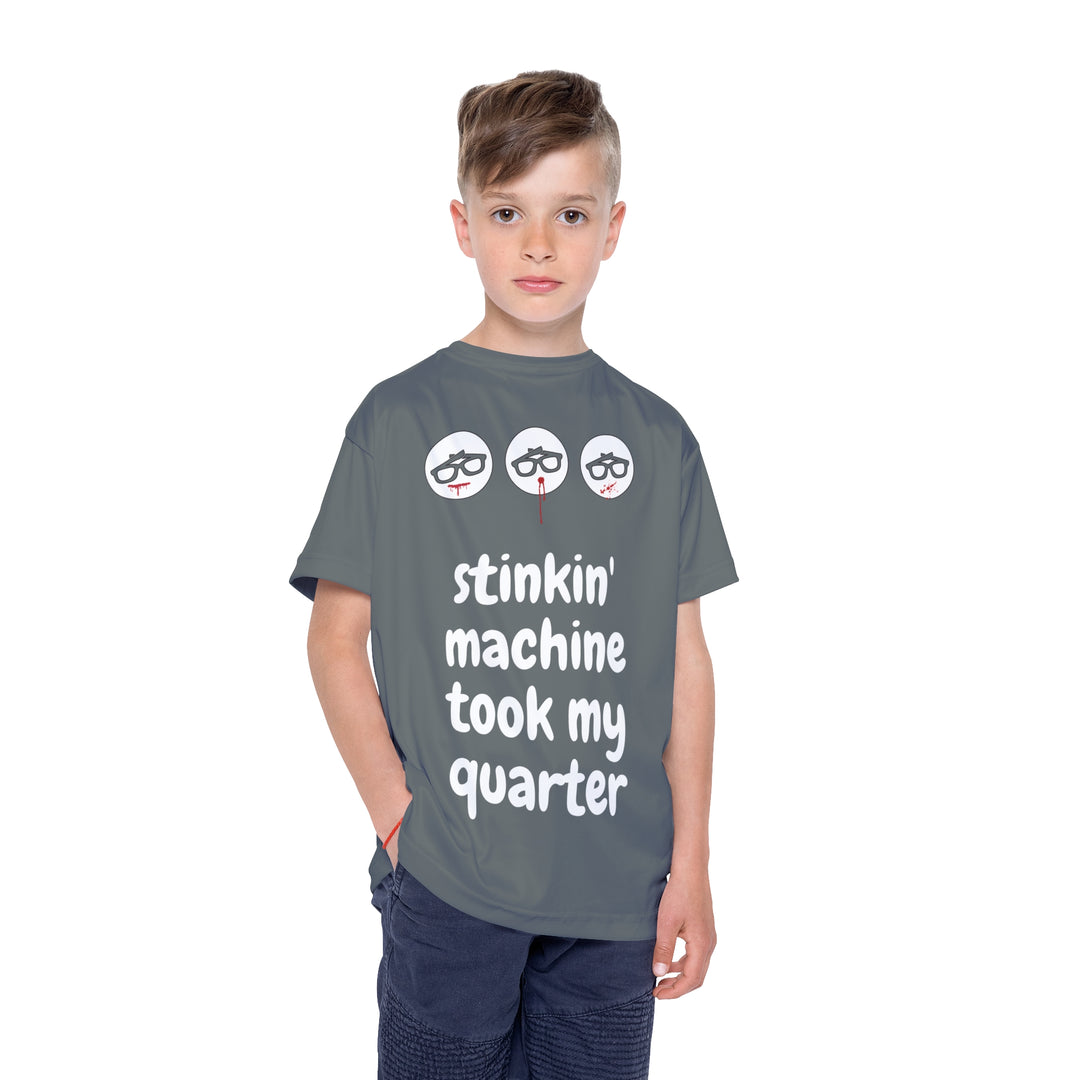 "Stinkin Machine Took My Quarter" - Kids Sports T-Shirt