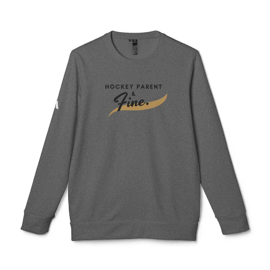 "Hockey Parent And Fine" - adidas® Sweatshirt