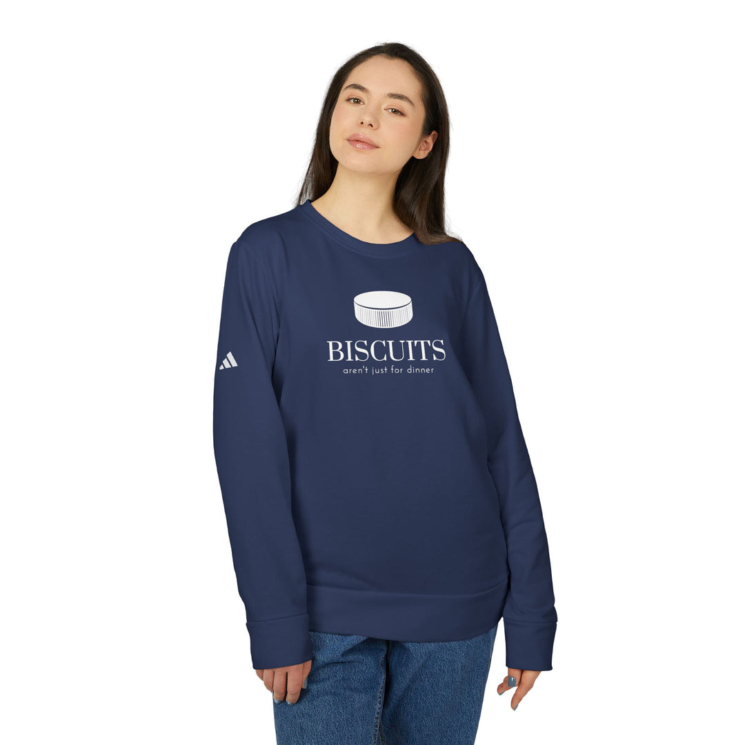 "Biscuits Aren't Just For Dinner" - adidas® Sweatshirt