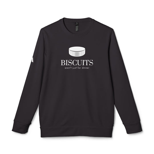 "Biscuits Aren't Just For Dinner" - adidas® Sweatshirt