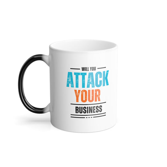 "Attack Your Business" - Color Morphing Mug, 11oz (Beta)