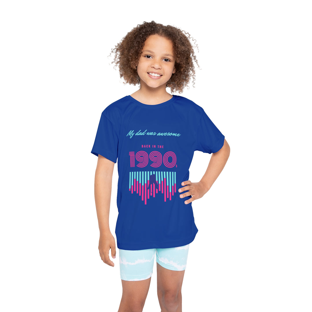 "My Dad Was Awesome Back in the 1990's" - Kids Sports T-Shirt