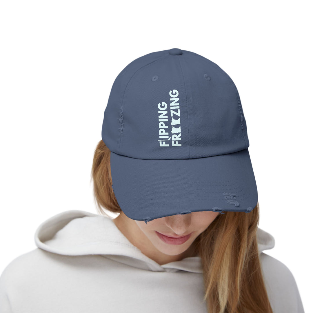 "Flippng Freezing" -  Distressed Cap