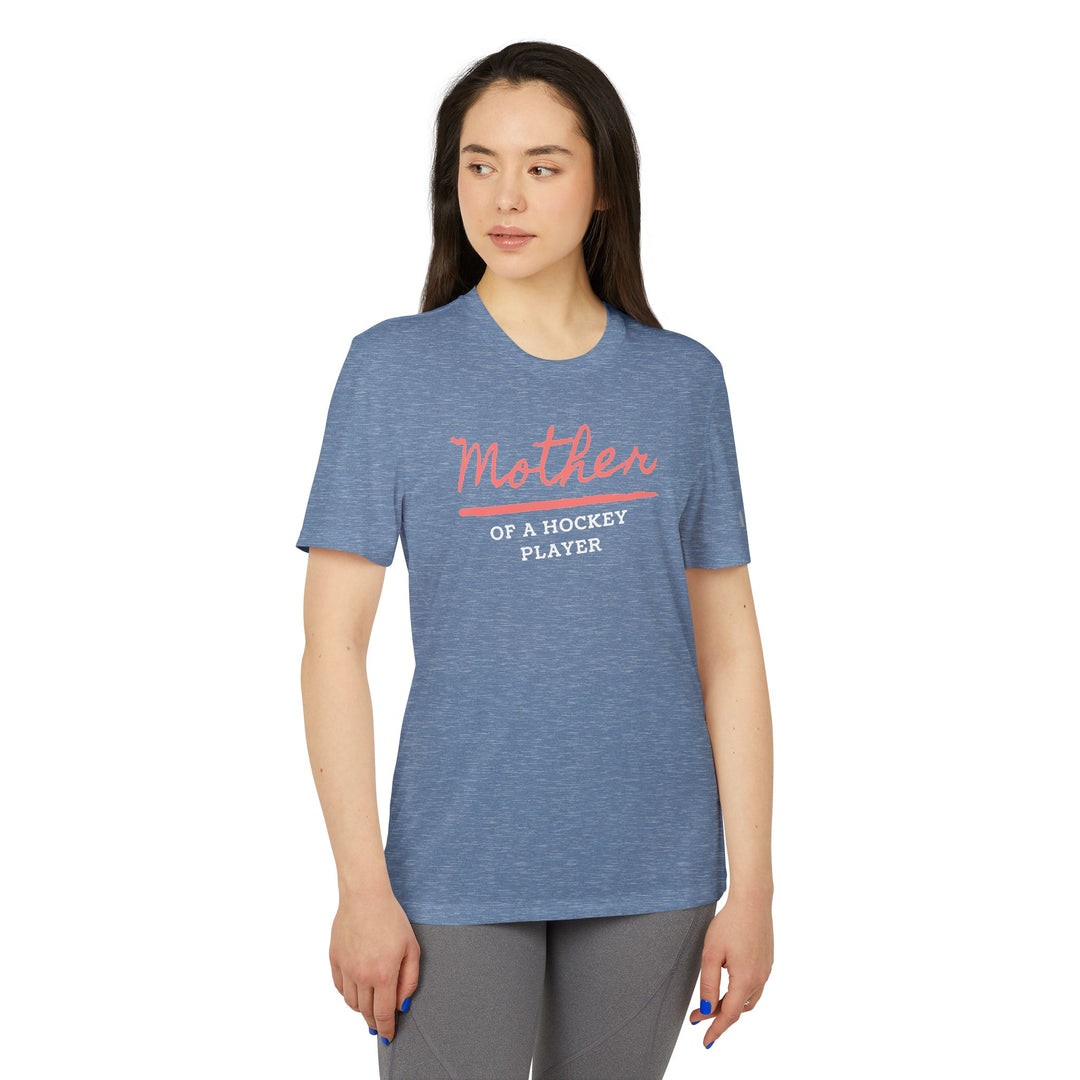 "Mother Of A Hockey Player" - adidas Sport T-shirt