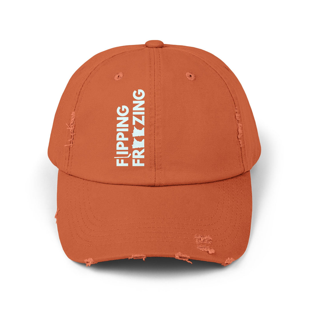 "Flippng Freezing" -  Distressed Cap