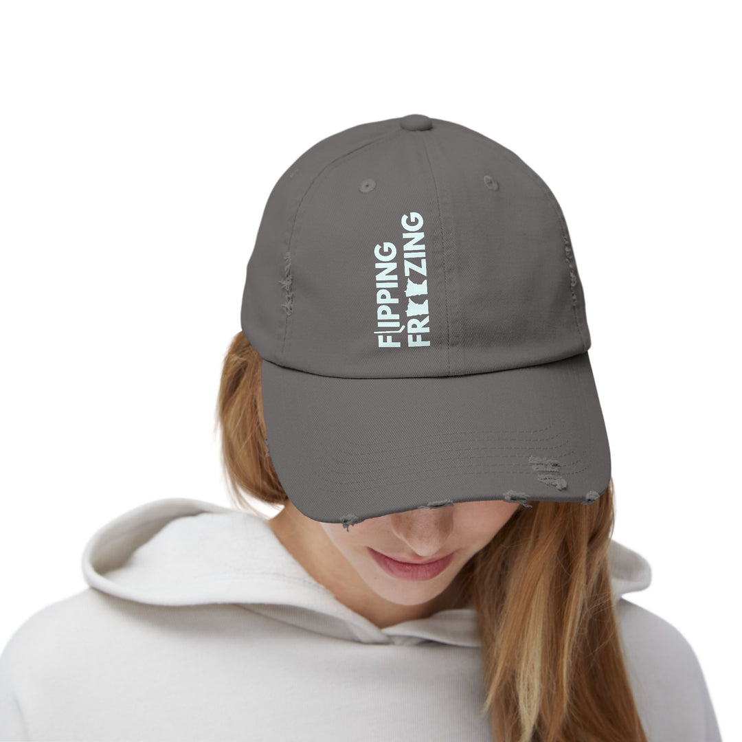 "Flippng Freezing" -  Distressed Cap