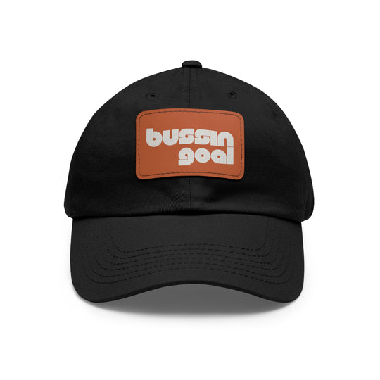 "Bussin Goal" - Leather Patch Hat