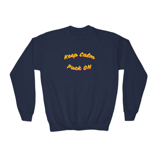 "Keep Calm, Puck On" - Youth Sweatshirt