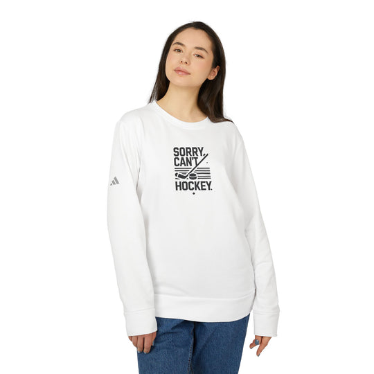 "Stick Minimal Sorry. Can't. Hockey - adidas® Sweatshirt