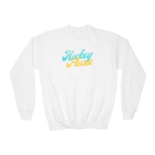 "Hockey Please" - Youth Sweatshirt