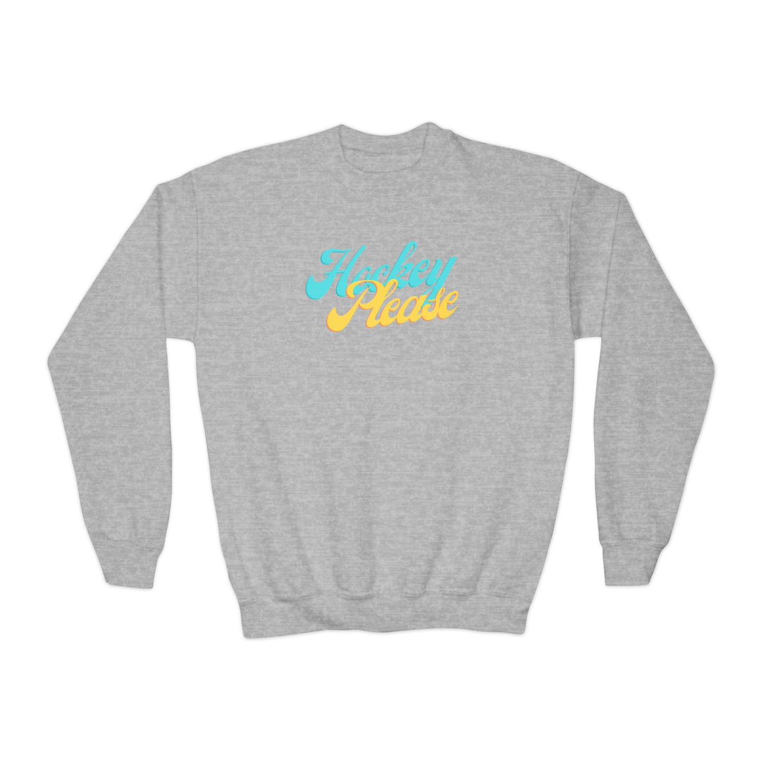 "Hockey Please" - Youth Sweatshirt