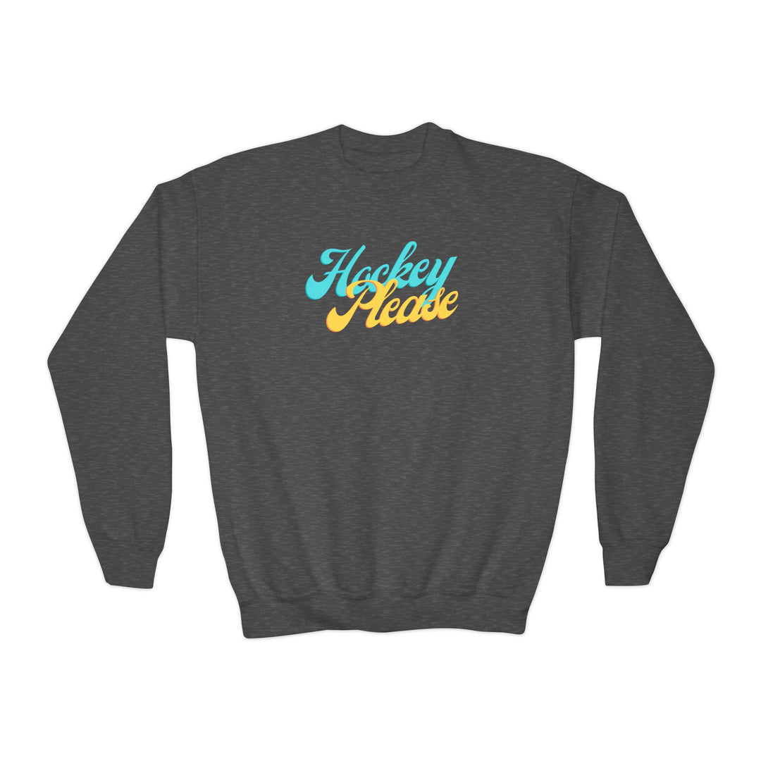 "Hockey Please" - Youth Sweatshirt